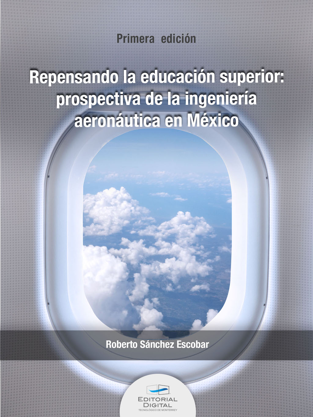 Repensando la educación superior: prospectiva de la ingeniería aeronáutica en México